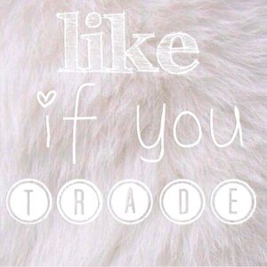 like if you trade!!